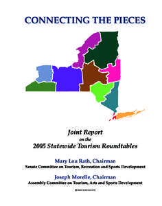 CONNECTING THE PIECES  Joint Report on the[removed]Statewide Tourism Roundtables