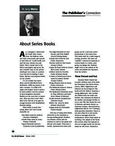 M. Jerry Weiss  The Publisher’s Connection About Series Books