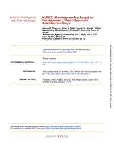 NLRP3 Inflammasome Is a Target for Development of Broad-Spectrum Anti-Infective Drugs James D. Thacker, Brian J. Balin, Denah M. Appelt, Sihem Sassi-Gaha, Mitali Purohit, Richard F. Rest and Carol M. Artlett