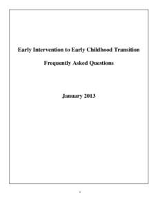 Early Intervention to Early Childhood Transition Frequently Asked Questions