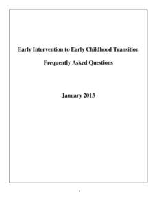 Early childhood education / Educational stages / Individuals with Disabilities Education Act / Individual Family Service Plan / Individualized Education Program / Early childhood intervention / Extended School Year / Preschool education / Free Appropriate Public Education / Education / Special education / Education in the United States