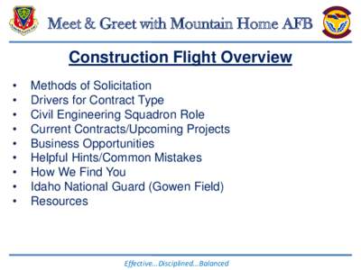 Meet & Greet with Mountain Home AFB Construction Flight Overview • • • •