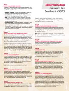 Important Steps to Finalize Your Enrollment at IUPUI Step 1