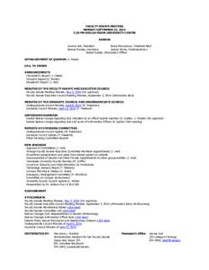 FACULTY SENATE MEETING MONDAY SEPTEMBER 15, 2014 3:30 PM SHILOH ROOM UNIVERSITY CENTER AGENDA Joanne Hall, President Bruce MacLennan, President-Elect