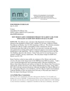 FOR IMMEDIATE RELEASE July 16, 2010 Contact: Anna Blyth, New Mexico Arts[removed]or[removed]statewide) [removed]