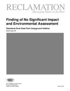 Evaluation / National Environmental Policy Act / Environmental impact assessment / United States Bureau of Reclamation / United States Environmental Protection Agency / Washington State Department of Archaeology and Historic Preservation / Columbia River / United States Department of the Interior / Endangered Species Act / Impact assessment / Environment / Prediction