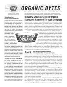ORGANIC BYTES October 28, 2005 · Issue 68 www.organicconsumers.org Where Does Your Organic Food Come From?