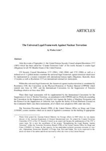 ARTICLES  The Universal Legal Framework Against Nuclear Terrorism by Walter Gehr*  Abstract