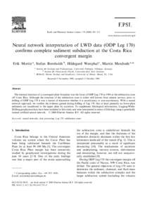 Earth and Planetary Science Letters^312 www.elsevier.com/locate/epsl Neural network interpretation of LWD data (ODP Leg 170) con¢rms complete sediment subduction at the Costa Rica convergent margin