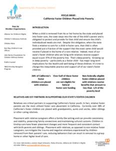 Supporting Kin, Protecting Children  FOCUS BRIEF: California Foster Children Placed Into Poverty Step Up Member Organizations