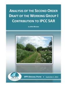 ANALYSIS OF THE SECOND ORDER DRAFT OF THE WORKING GROUP I CONTRIBUTION TO IPCC 5AR by John McLean  SPPI ORIGINAL PAPER ♦
