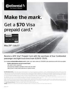 Make the mark. Get a $70 Visa prepaid card.* May 29th – July 5th