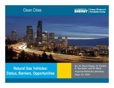 Natural Gas Vehicles: Status, Barriers, Opportunities