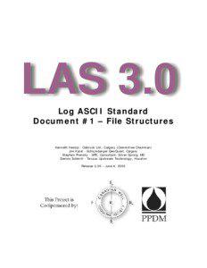 LAS 3.0 Log ASCII Standard Document #1 – File Structures