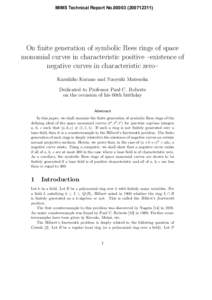 MIMS Technical Report No)  On finite generation of symbolic Rees rings of space monomial curves in characteristic positive –existence of negative curves in characteristic zero– Kazuhiko Kurano and Na