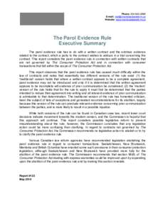 Phone: [removed]E-mail: [removed] Website: www.manitobalawreform.ca The Parol Evidence Rule Executive Summary