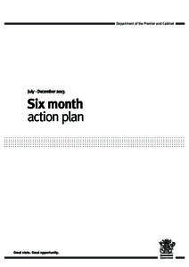 Department of the Premier and Cabinet  July - December 2013 Six month action plan