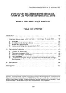 Revue économique de l’OCDE, no 20, printemps[removed]L’INTÉGRATION ÉCONOMIQUE ENTRE HONG-KONG, TAIWAN ET LES PROVINCES CÔTIÈRES DE LA CHINE Randall S. Jones, Robert E. King et Michael Klein