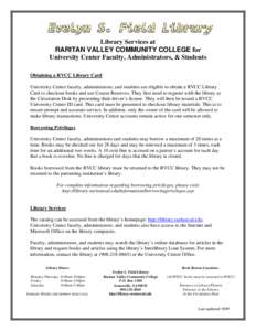 The following information is for instructors who teach at Raritan Valley Community College for one of the following University Center institutions: