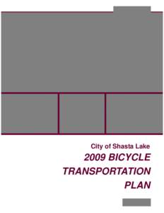 City of Shasta Lake[removed]BICYCLE TRANSPORTATION PLAN