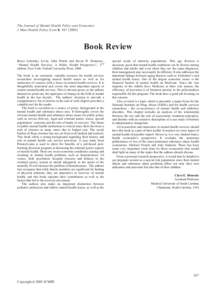 The Journal of Mental Health Policy and Economics J Ment Health Policy Econ 8, Book Review Bruce Lubotsky Levin, John Petrila and Kevin D. Hennessy. ‘‘Mental Health Services: A Public Health Perspective’