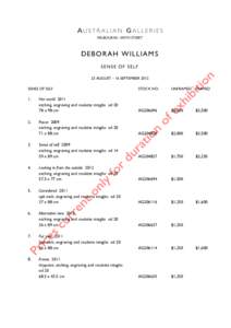 MELBOURNE - SMITH STREET  DEBORAH WILLIAMS SENSE OF SELF 23 AUGUST – 16 SEPTEMBER 2012 SENSE OF SELF