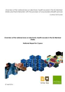 Overview of the national laws on electronic health records in the EU Member States and their interaction with the provision of cross-border eHealth services Contract[removed]Overview of the national laws on electronic