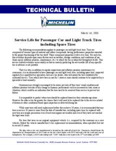 TECHNICAL BULLETIN  March 1st, 2006 Service Life for Passenger Car and Light Truck Tires including Spare Tires