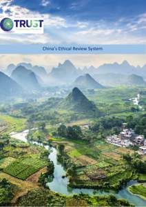 China’s Ethical Review System  The Chinese Ethical Review System and its Compliance Mechanisms Zhang Xinqing1, Zhang Wenxia2, Zhao Yandong2 (1, School of Basic Medicine, Peking Union Medical College;