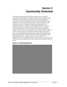 Section 2:  Community Overview The following section describes Marion County from a number of perspectives to help define and understand the county’s sensitivity and resilience to natural hazards. Sensitivity factors c