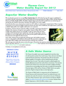 Thomas Cove Water Quality Report for 2013 ARTESIAN WATER COMPANY • 664 CHURCHMANS ROAD • NEWARK, DELAWARE[removed]PWSID# DE00A0683