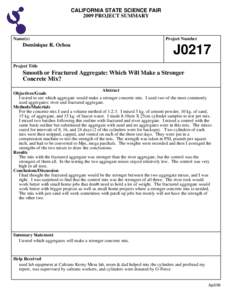 CALIFORNIA STATE SCIENCE FAIR 2009 PROJECT SUMMARY Name(s)  Dominique R. Ochoa