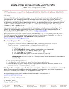 1707 New Hampshire Avenue N.W. ▲ Washington, DC 20009 ▲ ([removed] ▲ Telefax[removed]Dear Sorors, On March 23, 2010, President Barack Obama signed into law the Affordable Care Act (ACA). During the 2014 