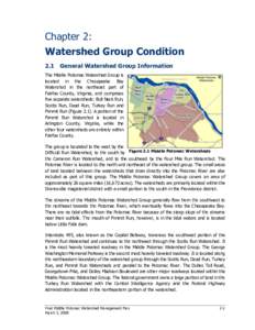 Chapter 2: Watershed Group Condition 2.1 General Watershed Group Information The Middle Potomac Watershed Group is located in the Chesapeake Bay Watershed in the northeast part of