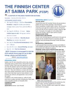 THE FINNISH CENTER AT SAIMA PARK (FCSP) A CHAPTER OF FINLANDIA FOUNDATION NATIONAL Newsletter – Summer[removed]No[removed]KESAJUHLA[removed]Cont’d)