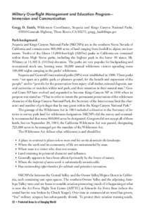 Military Overflight Management and Education Program— Immersion and Communication Gregg D. Fauth, Wilderness Coordinator, Sequoia and Kings Canyon National Parks, 47050 Generals Highway, Three Rivers, CA 93271; gregg_f