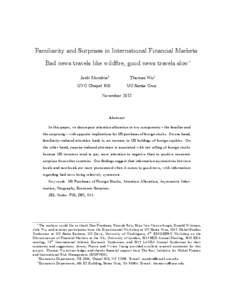 Familiarity and Surprises in International Financial Markets: Bad news travels like wild…re, good news travels slow Jordi Mondriay Thomas Wuz