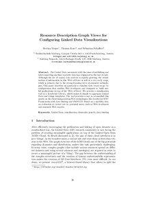 Resource Description Graph Views for Conﬁguring Linked Data Visualizations Bettina Steger1 , Thomas Kurz2 , and Sebastian Schaﬀert2