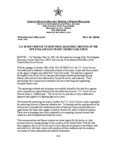 UNITED STATES SECRET SERVICE PRESS RELEASE OFFICE OF GOVERNMENT AND PUBLIC AFFAIRS 950 H STREET N.W., SUITE 8400 WASHINGTON, D.C[removed]5708 WWW.SECRETSERVICE.GOV