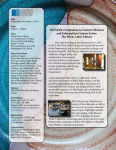 FEDLINK Orientation to Federal Libraries and Information Centers Series:The Wirtz Labor Library