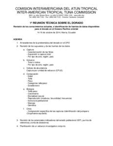 COMISION INTERAMERICANA DEL ATUN TROPICAL INTER-AMERICAN TROPICAL TUNA COMMISSION 8901 La Jolla Shores Drive, La Jolla CA[removed], USA – www.iattc.org Tel: ([removed] – Fax: ([removed] – Director: Guille