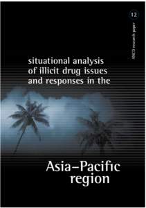 situational analysis of illicit drug issues and responses in the Asia–Pacific region