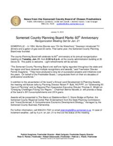 News from the Somerset County Board of Chosen Freeholders Public Information Contacts: Linda Van Zandt / Joanne Vuoso / Lisa Krueger[removed]removed] January 13, 2014