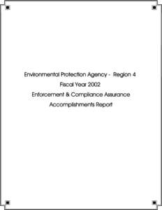 EPA Region 4 FY 2002 Enforcement & Compliance Assurance Accomplishments Report