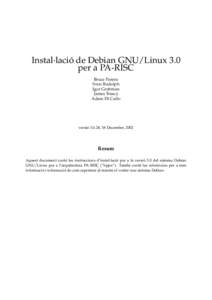 Instal·lació de Debian GNU/Linux 3.0 per a PA-RISC Bruce Perens Sven Rudolph Igor Grobman James Treacy