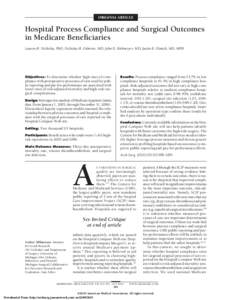 ORIGINAL ARTICLE  Hospital Process Compliance and Surgical Outcomes in Medicare Beneficiaries Lauren H. Nicholas, PhD; Nicholas H. Osborne, MD; John D. Birkmeyer, MD; Justin B. Dimick, MD, MPH