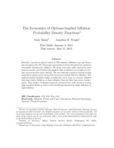 The Economics of Options-Implied Inflation Probability Density Functions∗ Yuriy Kitsul† Jonathan H. Wright‡