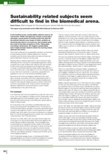 Article  Sustainability related subjects seem difficult to find in the biomedical arena. Kevin Flower, ANZEX Delegate 2007 Biomedical Engineer Taranaki DHB, New Plymouth, New Zealand This paper was presented at the IHEA 