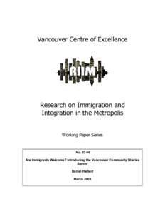 Vancouver Centre of Excellence  Research on Immigration and Integration in the Metropolis Working Paper Series