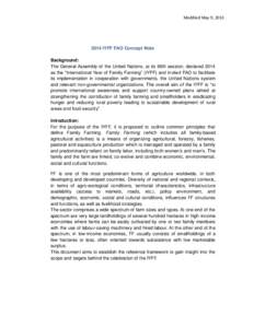 Modified May 9, [removed]IYFF FAO Concept Note Background: The General Assembly of the United Nations, at its 66th session, declared 2014 as the “International Year of Family Farming” (IYFF) and invited FAO to faci